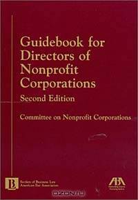 Guidebook for Directors of Nonprofit Corporations