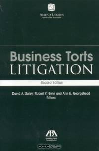 Business Torts Litigation, Second Edition