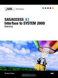 SAS/Access 9.1 Interface to System 2000: Reference