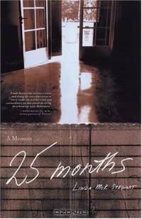 25 Months: A Memoir