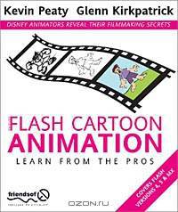 Flash Cartoon Animation: Learn from the Pros