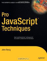 Pro JavaScript Techniques
