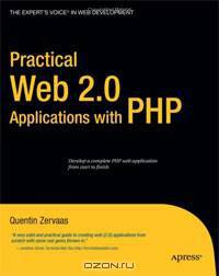 Practical Web 2.0 Applications with PHP