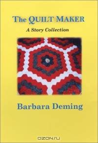 The Quilt Maker: A Story Collection