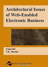 Architectural Issues of Web-Enabled Electronic Business