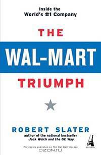 The Wal-Mart Triumph: Inside the World