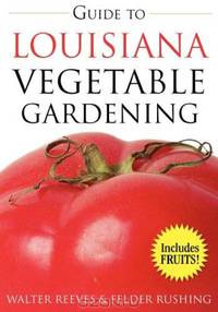 Guide to Louisiana Vegetable Gardening