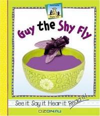Guy The Shy Fly (Rhyme Time)