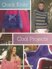 Quick Knits: Cool Projects