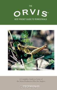 The Orvis Vest Pocket Guide to Terrestrials: A Complete Guide to Some of the Most Productive Flies for Anglers (Orvis)
