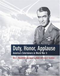 Duty, Honor, Applause : America