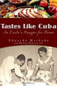 Tastes Like Cuba: An Exile