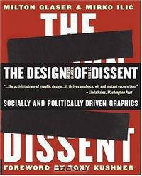 The Design of Dissent: Socially and Politically Driven Graphics