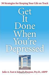 Get It Done When You