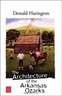 The Architecture of the Arkansas Ozarks