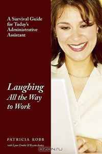 Laughing All the Way to Work: A Survival Guide for Today