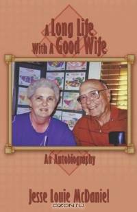 A Long Life With a Good Wife