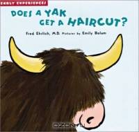 Does a Yak Get a Haircut?