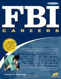 FBI Careers: The Ultimate Guide to Landing a Job as One of America