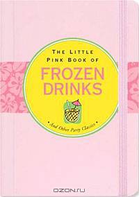 Little Pink Book of Frozen Drinks