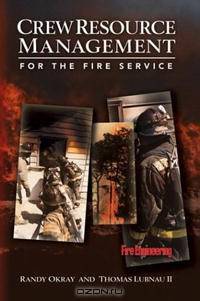 Crew Resource Management for the Fire Service