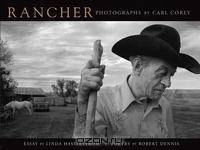 Rancher: Photographs of the American West