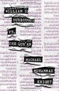 William S. Burroughs vs. The Qur