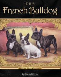 The French Bulldog (Kennel Club Classic)