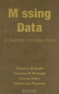 Missing Data: A Gentle Introduction
