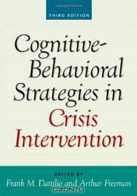 Cognitive-Behavioral Strategies in Crisis Intervention
