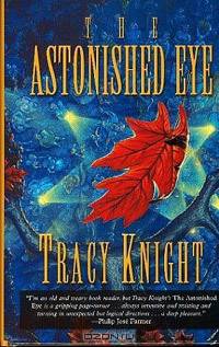 The Astonished Eye (Five Star Speculative Fiction)