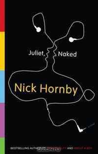 Juliet, Naked: a novel
