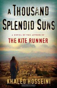 A Thousand Splendid Suns