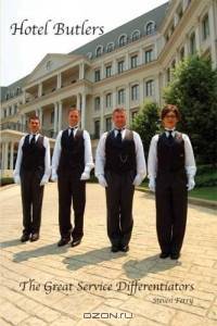 Hotel Butlers : The Great Service Differentiators