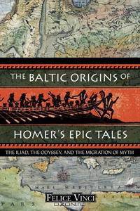 The Baltic Origins of Homer