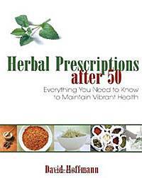 Herbal Prescriptions after 50: Everything You Need to Know to Maintain Vibrant Health
