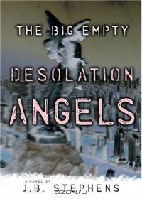 Desolation Angels #3 (The Big Empty)