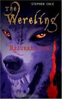 Resurrection #3 (The Wereling)