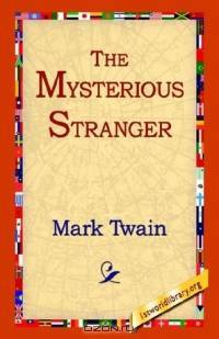 The Mysterious Stranger