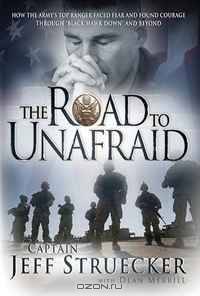 The Road to Unafraid: How the Army
