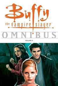 Buffy Omnibus Volume 5 (Buffy the Vampire Slayer Omnibus)