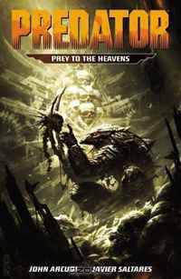 Predator: Prey to the Heavens
