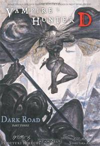 Vampire Hunter D Volume 15: Dark Road Part Three