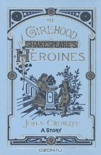 The Girlhood of Shakespeare