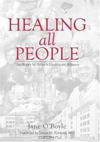 Healing All People: The Roper St. Francis Healthcare Alliance