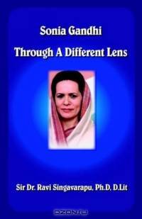 Sonia Gandhi Through a Different Lens