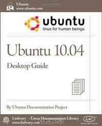 Ubuntu 10.04 LTS Desktop Guide