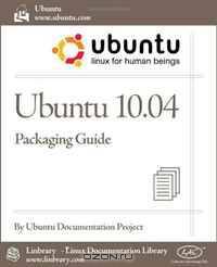 Ubuntu 10.04 LTS Packaging Guide
