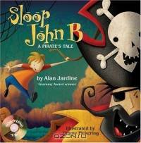 Sloop John B : A Pirate