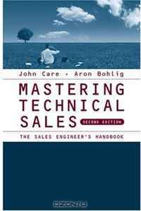 Mastering Technical Sales: The Sales Engineer